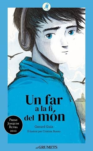 UN FAR A LA FI DEL MÓN | 9788424675837 | GUIX, GERARD | Llibreria infantil i juvenil