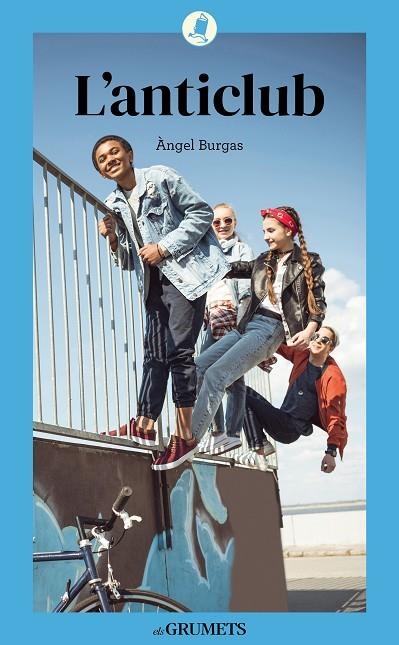 L'ANTICLUB | 9788424675851 | BURGAS, ÀNGEL | Llibreria infantil i juvenil