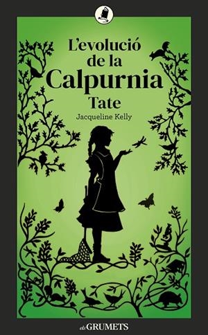 L'EVOLUCIÓ DE LA CALPURNIA TATE | 9788424675875 | KELLY, JACQUELINE | Llibreria infantil i juvenil