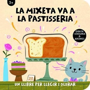 LA MIXETA VA A LA PASTISSERIA | 9788412945478 | IMAGEBOOKS, STUDIO | Llibreria infantil i juvenil