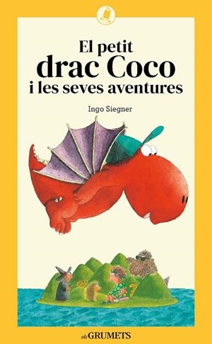 EL PETIT DRAC COCO I LES SEVES AVENTURES | 9788424675707 | SIEGNER, INGO | Llibreria infantil i juvenil
