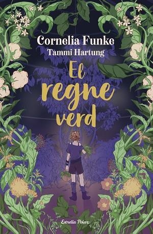 EL REGNE VERD | 9791387519766 | FUNKE, CORNELIA | Llibreria infantil i juvenil