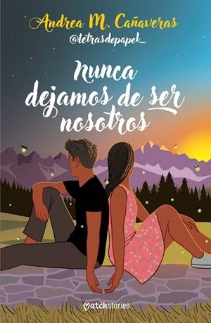 NUNCA DEJAMOS DE SER NOSOTROS | 9788427053878 | CAÑAVERAS, ANDREA M (@LETRASDEPAPEL_) | Llibreria infantil i juvenil
