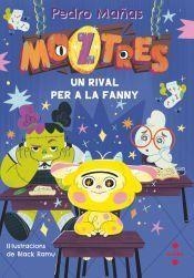 MOZTRES 8 UN RIVAL PER A LA FRANNY | 9788466158633 | MAÑAS ROMERO, PEDRO | Llibreria infantil i juvenil
