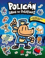 POLICÁN LIBRO DE PEGATINAS | 9788411829199 | PILKEY, DAV | Llibreria infantil i juvenil