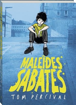 MALEÏDES SABATES | 9788419913807 | PERCIVAL, TOM | Llibreria infantil i juvenil