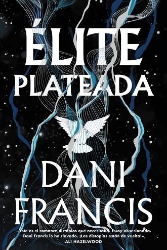 ÉLITE PLATEADA | 9788419988638 | FRANCIS, DANI | Llibreria infantil i juvenil
