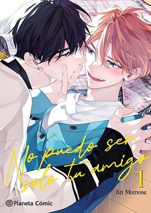 NO PUEDO SER SOLO TU AMIGO Nº 01/03 | 9788411617871 | MOMOSE, AN | Llibreria infantil i juvenil