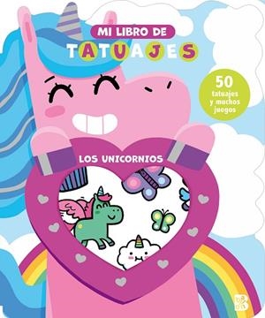 MI LIBRO DE TATUAJES LOS UNICORNIOS | 9789403240947 | BALLON | Llibreria infantil i juvenil
