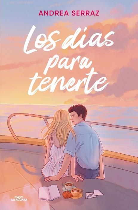 LOS DÍAS PARA TENERTE | 9788410489790 | SERRAZ, ANDREA | Llibreria infantil i juvenil