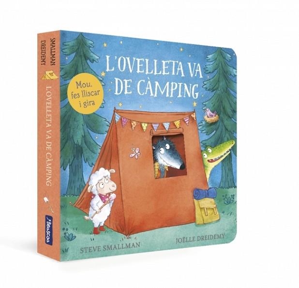 L'OVELLETA VA DE CÀMPING ( L'OVELLETA QUE VA VENIR A SOPAR. LLIBRE DE CARTRÓ ) | 9788448870409 | SMALLMAN, STEVE