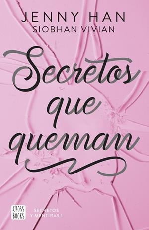 SECRETOS QUE QUEMAN | 9788408304142 | HAN, JENNY/VIVIAN, SIOBHAN | Llibreria infantil i juvenil