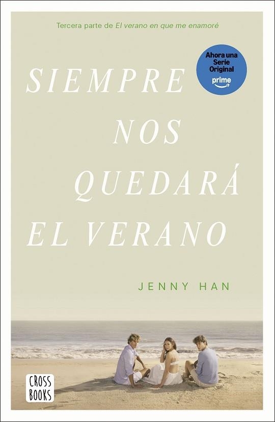 SIEMPRE NOS QUEDARÁ EL VERANO | 9788408304197 | HAN, JENNY | Llibreria infantil i juvenil