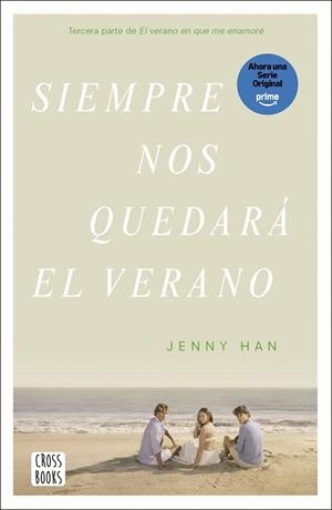SIEMPRE NOS QUEDARÁ EL VERANO | 9788408304197 | HAN, JENNY | Llibreria infantil i juvenil