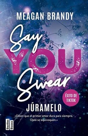 SAY YOU SWEAR ( JÚRAMELO ) | 9788427054165 | BRANDY, MEAGAN | Llibreria infantil i juvenil