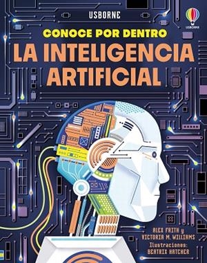 LA INTELIGENCIA ARTIFICIAL | 9781836061922 | FRITH, ALEX/WILLIAMS, VICTORIA | Llibreria infantil i juvenil