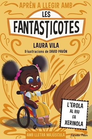 APRÈN A LLEGIR AMB LES FANTASTICOTES 12 L'EROLA AL RIU FA XERINOLA | 9791387519810 | VILA, LAURA | Llibreria infantil i juvenil