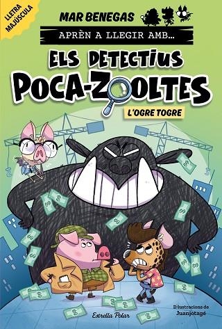 APRÈN A LLEGIR AMB ELS DETECTIUS POCA-ZOOLTES 7 L'OGRE TOGRE | 9791387519919 | BENEGAS, MAR | Llibreria infantil i juvenil
