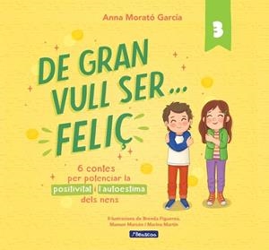 DE GRAN VULL SER... FELIÇ 3 | 9788448866365 | MORATÓ GARCÍA, ANNA | Llibreria infantil i juvenil