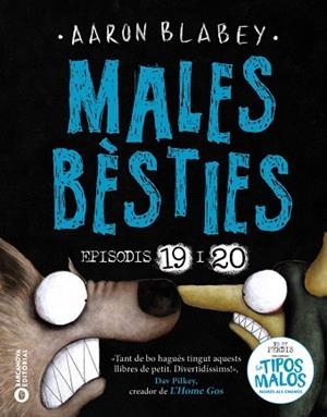 MALES BÈSTIES EPISODIS 19 I 20 | 9788448964474 | BLABEY, AARON | Llibreria infantil i juvenil
