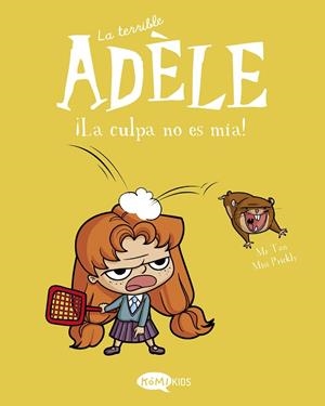 LA TERRIBLE ADÈLE VOL 3 ¡ LA CULPA NO ES MÍA ! | 9788412257144 | MR TAN | Llibreria infantil i juvenil