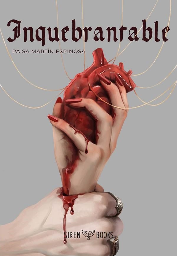 INQUEBRANTABLE | 9788412979602 | MARTÍN ESPINOSA, RAISA | Llibreria infantil i juvenil