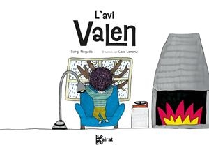 L’AVI VALEN | 9788419476470 | NOGUÉS, SERGI