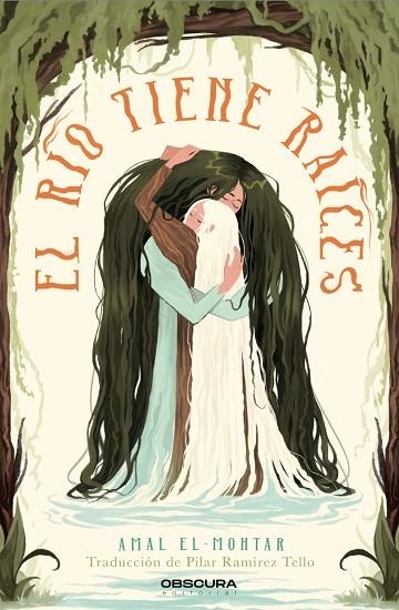 EL RÍO TIENE RAÍCES | 9788412990638 | EL-MOHTAR, AMAL