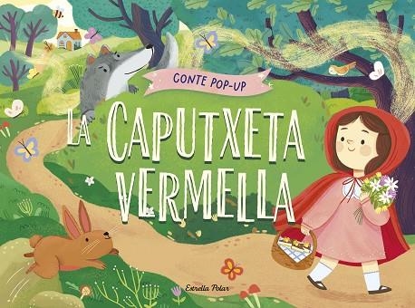 LA CAPUTXETA VERMELLA CONTE POP-UP | 9788413899893 | GUNAWAN, NADIA