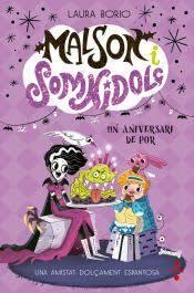 MALSON I SOMNIDOLÇ 4 UN ANIVERSARI DE POR | 9788466159203 | BORIO, LAURA