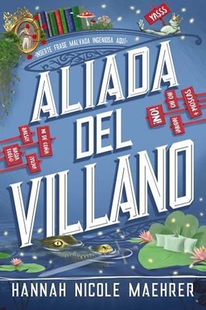 ALIADA DEL VILLANO | 9788419988539 | MAEHRER, HANNAH NICOLE | Llibreria infantil i juvenil