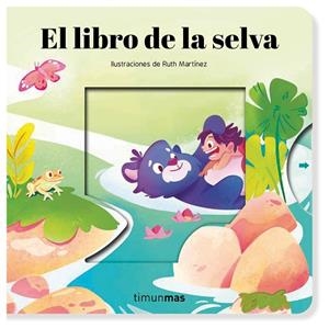 EL LIBRO DE LA SELVA CUENTO CON MECANISMOS | 9788408295228 | SAMBA, GINA/MARTÍNEZ, RUTH | Llibreria infantil i juvenil