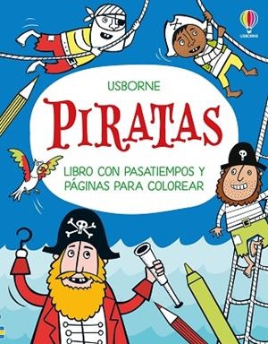 PIRATAS LIBRO CON PASATIEMPOS Y PÁGINAS PARA COLOREAR | 9781836065296 | ROBSON, KIRSTEEN | Llibreria infantil i juvenil
