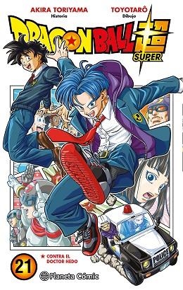 DRAGON BALL SUPER Nº 21 | 9788411401548 | TORIYAMA, AKIRA/TOYOTARÔ | Llibreria infantil i juvenil