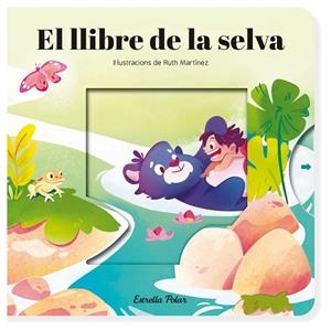 EL LLIBRE DE LA SELVA CONTE AMB MECANISMES | 9788413899725 | SAMBA, GINA/MARTÍNEZ, RUTH | Llibreria infantil i juvenil