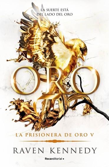 ORO ( LA PRISIONERA DE ORO 5 ) | 9788410442924 | KENNEDY, RAVEN