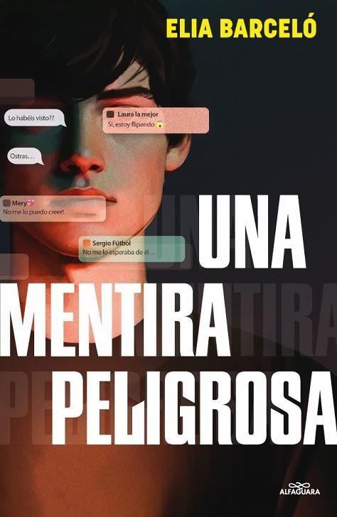 UNA MENTIRA PELIGROSA | 9788410190900 | BARCELÓ, ELIA | Llibreria infantil i juvenil