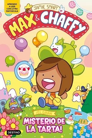 MAX & CHAFFY 2 ¡ EL GRAN MISTERIO DE LA TARTA ! | 9788408305323 | SMART, JAMIE | Llibreria infantil i juvenil