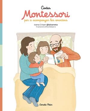 CONTES MONTESSORI PER ACOMPANYAR LES EMOCIONS | 9791387782269 | CRISAN, IOANA | Llibreria infantil i juvenil