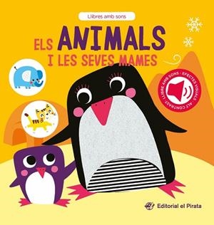 ELS ANIMALS I LES SEVES MAMES | 9788419912251 | DEL PIRATA, EDICIONS | Llibreria infantil i juvenil