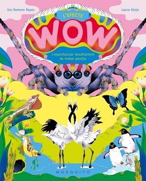 L'EFECTE WOW | 9788410417250 | ROMERO REYES, ICO | Llibreria infantil i juvenil
