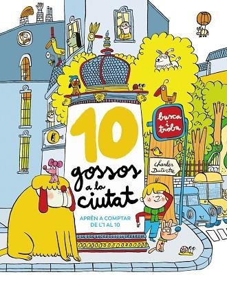10 GOSSOS A LA CIUTAT | 9788448965327 | DUTERTRE, CHARLES | Llibreria infantil i juvenil