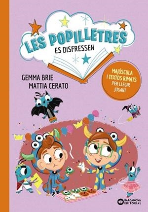 LES POPILLETRES ES DISFRESSEN | 9788448965402 | BRIE, GEMMA/CERATO, MATTIA | Llibreria infantil i juvenil