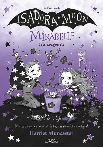MIRABELLE 12 MIRABELLE I ELS DRAGONETS | 9788410489295 | MUNCASTER, HARRIET | Llibreria infantil i juvenil