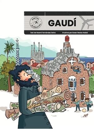GAUDÍ AVENTURA EN MINIATURA | 9788410478428 | FERNANDEZ SELVA, NOEMÍ/MATAS NADAL, ROSER | Llibreria infantil i juvenil