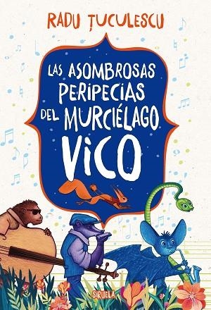 LAS ASOMBROSAS PERIPECIAS DEL MURCIÉLAGO VICO | 9791387688189 | TUCULESCU, RADU | Llibreria infantil i juvenil