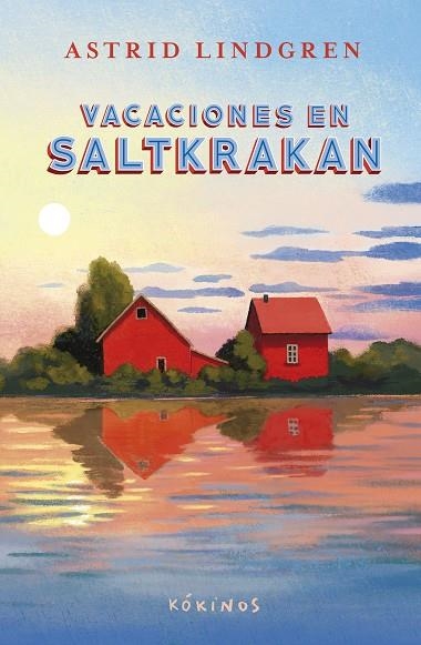 VACACIONES EN SALTKRAKAN | 9791387686048 | LINDGREN, ASTRID | Llibreria infantil i juvenil