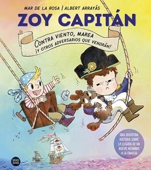 ZOY CAPITÁN | 9788408308256 | ROSA, MAR DE LA/ARRAYÁS, ALBERT | Llibreria infantil i juvenil