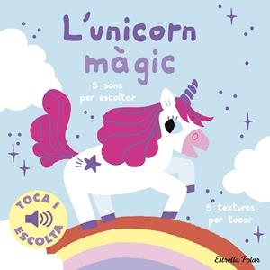 L'UNICORN MÀGIC TOCA I ESCOLTA | 9788413899916 | BILLET, MARION | Llibreria infantil i juvenil
