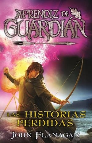 LAS HISTORIAS PERDIDAS | 9788410163256 | FLANAGAN, JOHN | Llibreria infantil i juvenil